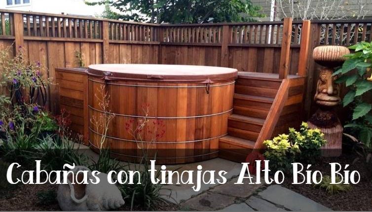 Cabañas con tinajas Alto Bío Bío