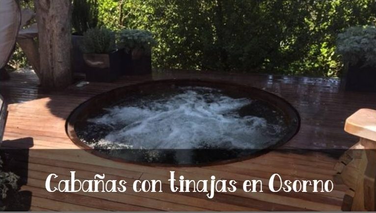 Cabañas con tinajas en Osorno